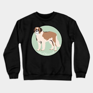 Saint Bernard Lover Gift Dog Breed Pet Lover Puppy Crewneck Sweatshirt